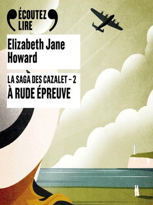 cover image of La saga des Cazalet (Tome 2)--À rude épreuve